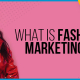 Blucactus New Zealand - What is Fashion Marketing? - banner
